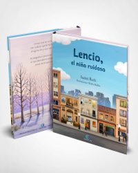 Lencio, el niño ruidoso